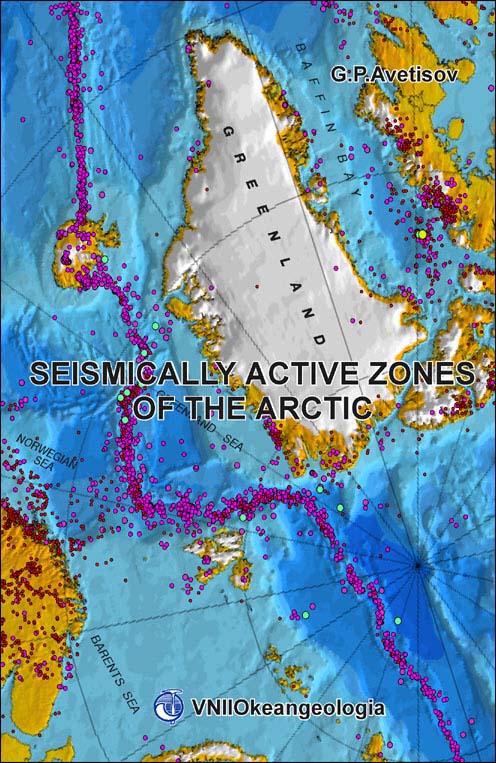 G.P.Avetisov, Seismically active zones of the Arctic.